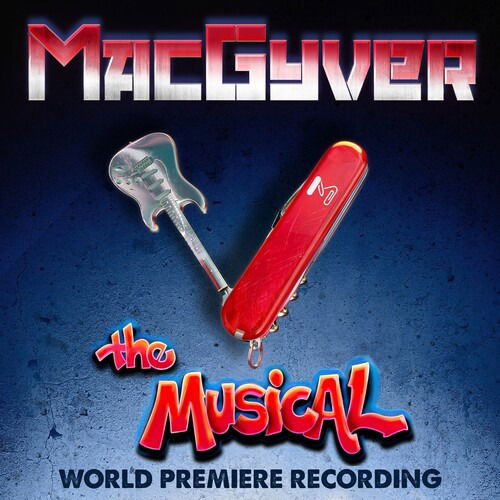 Macgyver the Musical - O.c.r. - Peter Lurye - Music -  - 0705105669038 - January 27, 2023