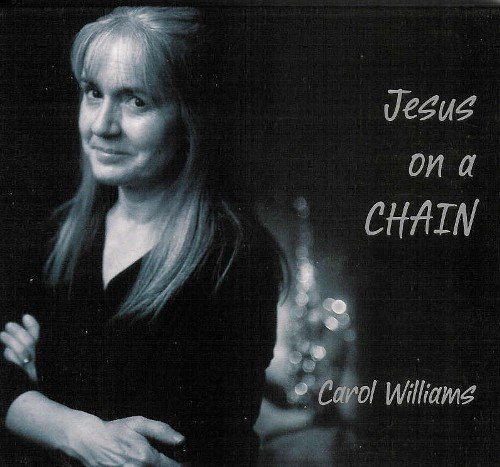Cover for Carol Williams · Jesus on a Chain (CD) (2006)