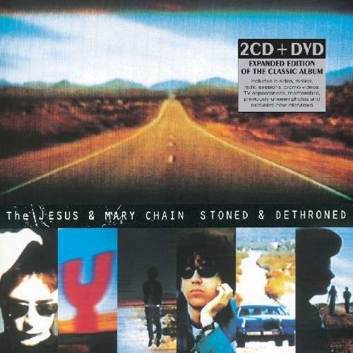 Cover for The Jesus &amp; Mary Chain · Stoned &amp; Dethroned (CD) [Deluxe edition] (2011)