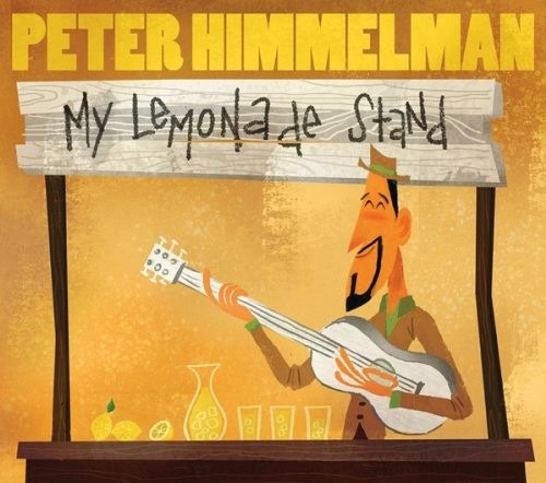 Cover for Peter Himmelman · Himmelman Peter-my Lemonade Stand (CD)