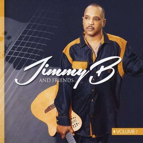 Cover for Jimmy B · Jimmy B &amp; Friends Vol. 1 (CD) (2013)