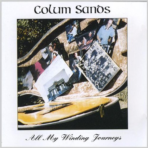 Cover for Colum Sands · All My Winding Journeys (CD) (2009)