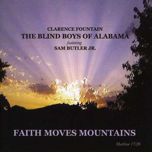 Faith Moves Mountains - Blind Boys of Alabama - Musik - Gregota Music LLC - 0884502413038 - 20. april 2010