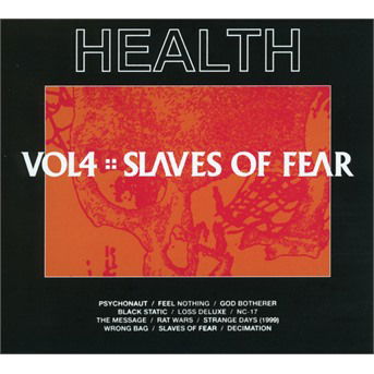 Vol 4 Slaves of Fear - Health - Música - ALTERNATIVE - 0888072082038 - 8 de fevereiro de 2019