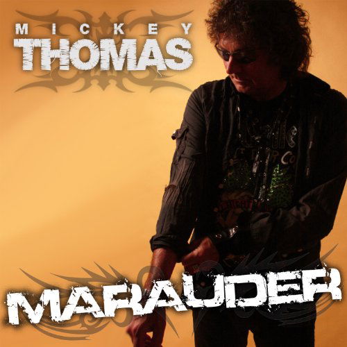 Cover for Mickey Thomas · Starship Marauder (CD) (2011)