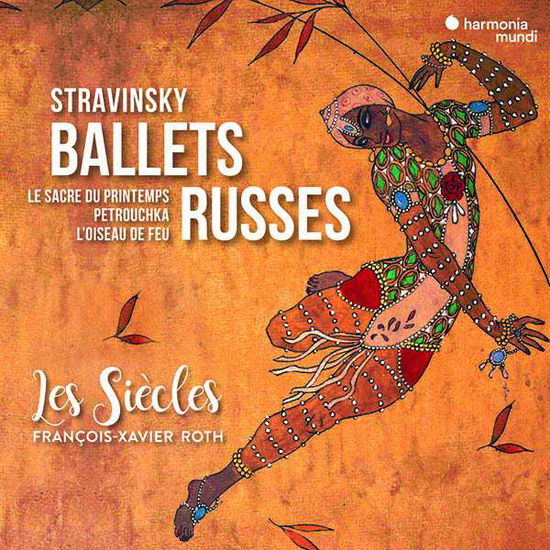 Stravinsky Ballets Russes - Les Siecles / François-Xavier Roth - Musique - HARMONIA MUNDI - 3149020943038 - 25 juin 2021