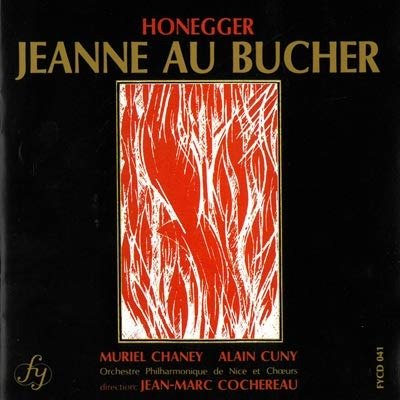 Cover for Honegger Arthur  · Giovanna D'Arco Al Rogo (1935) (CD)