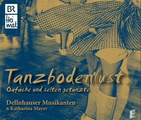 Cover for Dellnhauser Musikanten · Tanzbodenlust,f.2 (CD) (2015)
