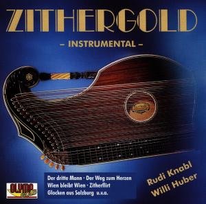 Cover for Huber,willi / Knabl,rudi · Zithergold Instrumental (CD) (1994)