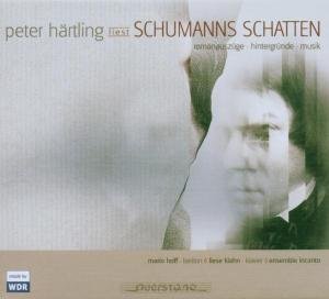 Cover for Schumann / Klahn / Ensemble Incanto / Hoff · Schumanns Schatten (CD) (2005)