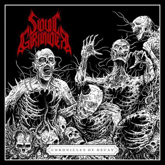 Chronicles of Decay - Soul Grinder - Music - BLACK SUNSET RECORDS - 4042564202038 - July 10, 2020