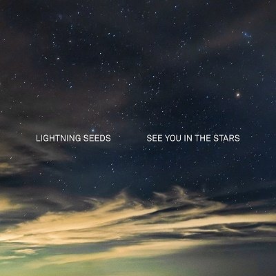 Cover for Lightning Seeds · See You In The Stars (CD) (2022)