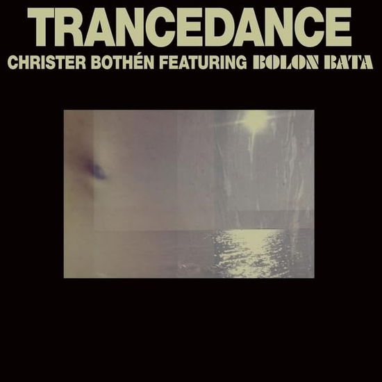 Cover for Christer Bothen · Trancedance (LP) (2024)