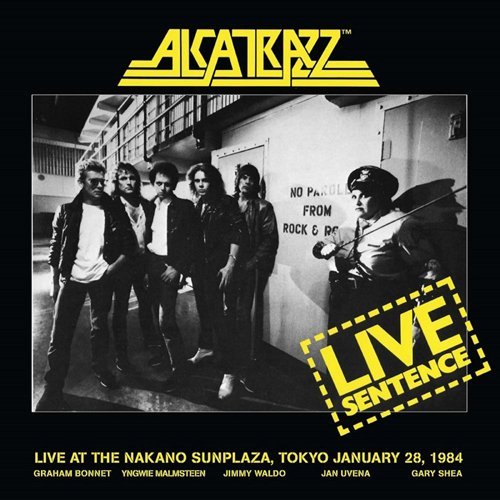 Cover for Alcatrazz · Live Sentence Feat.graham Bonnet and Yngwie J Malmsteen (2 Disc Deluxe E (CD) [Japan Import edition] (2016)