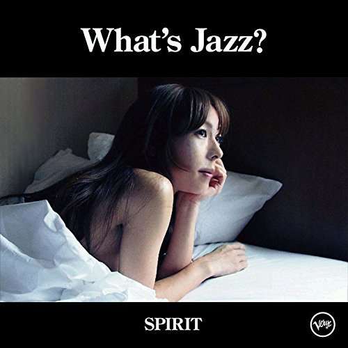 Cover for Akiko · What's Jazz? -spirit- (CD) (2016)