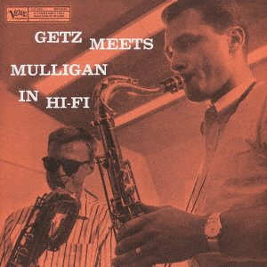 Cover for Mulligan, Gerry &amp; Stan Getz · Getz Meets Mulligan In Hi-Fi (CD) [Japan Import edition] (2021)