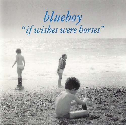 Cover for Blueboy · If Wishes Were Horses (CD) (2014)