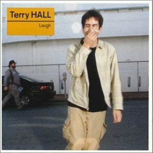 Cover for Terry Hall · Laugh (CD)