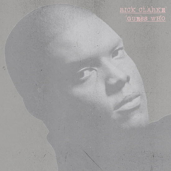 Cover for Rick Clarke · Guess Who (LP) (2023)