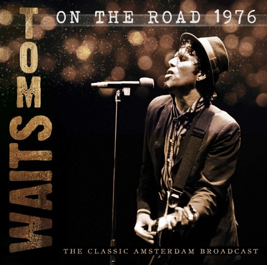 Cover for Tom Waits · On the Road 1976 (CD) (2018)