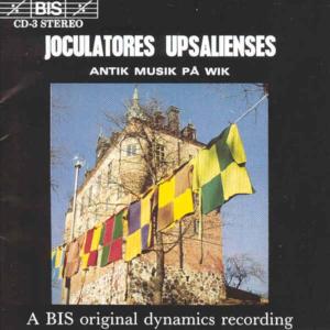 Early Music at Wik - Joculatores Upsalienses / Senfl / Susato - Musiikki - BIS - 7318590000038 - torstai 22. syyskuuta 1994