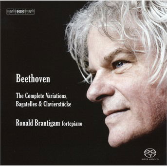 L.V. Beethoven: The Complete Variations. Bagatelles & Clavierstucke - Ronald Brautigam - Muziek - BIS - 7318599924038 - 27 september 2019