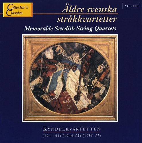 Aldre Svenska Strakkvartetter 3 - Kyndelvartetten - Musik - CAPRICE - 7391782215038 - 29. november 2019