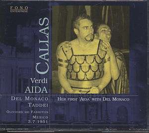 Cover for Callas M. / Del Monaco M. / Dominguez O. / Taddei G. / Orchestra and Chorus of the Palacio De Bellas · Aida (CD) (2001)