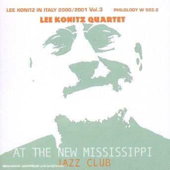 Cover for Lee Konitz · Lee Konitz - At The New Mississippi Jazz Club (CD) (2007)