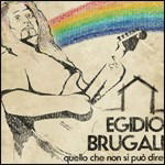 Quello Che Non Si Puo' Dire - Egidio Brugali - Muziek - Trumen Records - 8019991873038 - 