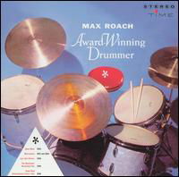 Award-Winning Drummer - Max Roach - Musik - Time - 8427328449038 - 8. november 2019