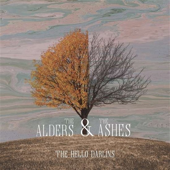 Cover for Hello Darlins · Alders &amp; The Ashes (CD) (2024)