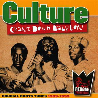 Cover for Culture · Culture-chant Down Babylon 1989-1999 (CD) (2022)