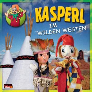 Cover for Kasperl · Kasperl Im Wilden Westen (CD) (2003)