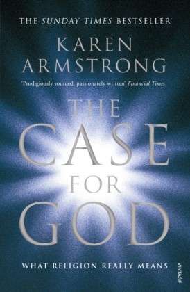 Cover for Karen Armstrong · The Case for God: What religion really means (Paperback Book) (2010)