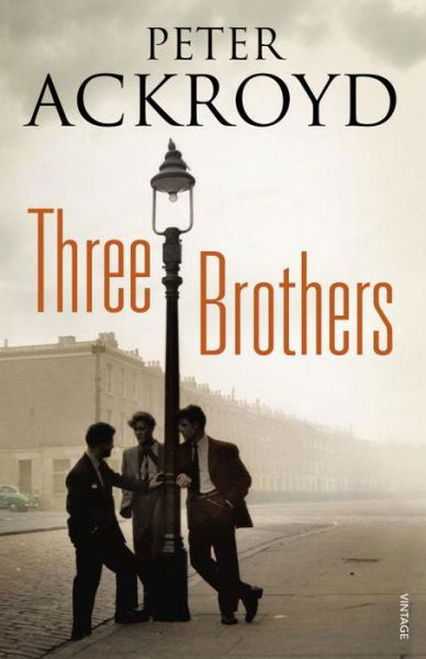 Cover for Peter Ackroyd · Three Brothers (Paperback Bog) (2014)