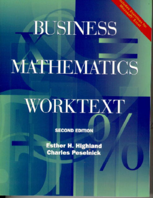 Cover for Esther Highland · Business Mathematics Worktext (Paperback Bog) (1999)