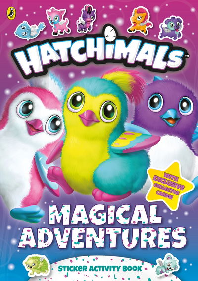 Cover for Hatchimals · Hatchimals: Magical Adventures Sticker Activity Book - Hatchimals (Paperback Book) (2017)