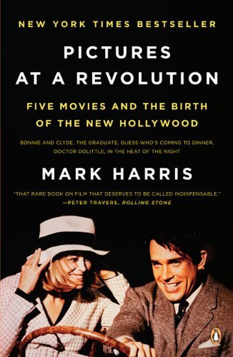 Pictures at a Revolution: Five Movies and the Birth of the New Hollywood - Mark Harris - Böcker - Penguin Books - 9780143115038 - 1 februari 2009