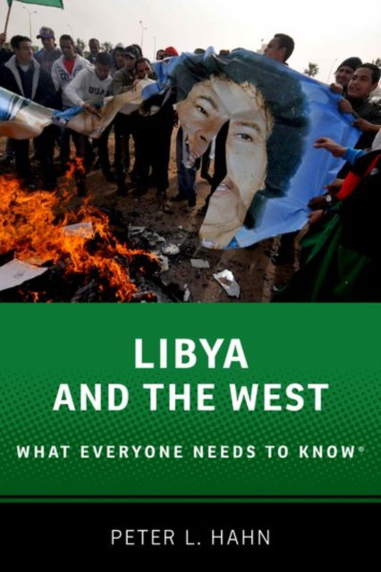 Cover for Hahn · Libya and the West What Everyone Needs to Know - What Everyone Needs to Know (Paperback Book) (2025)