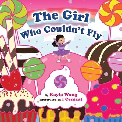 Cover for Kayla Wong · The Girl Who Couldn't Fly (Paperback Book) (2021)