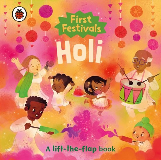 Cover for Ladybird · First Festivals: Holi - First Festivals (Tavlebog) (2025)