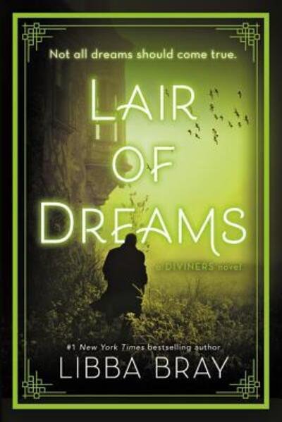 Cover for Libba Bray · Lair of Dreams A Diviners Novel (Paperback Book) (2017)