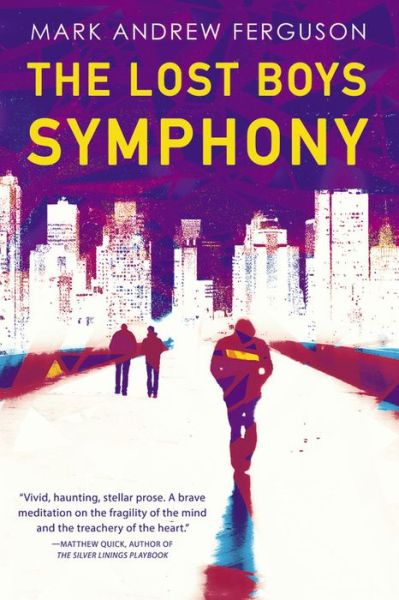 Cover for Mark Andrew Ferguson · The Lost Boys Symphony (Paperback Book) (2016)