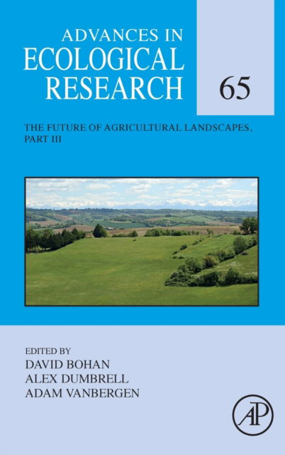 Cover for The Future of Agricultural Landscapes, Part III - Advances in Ecological Research (Hardcover Book) (2021)