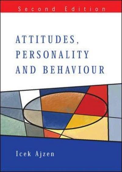Attitudes, Personality and Behaviour - I Ajzen - Livros - Open University Press - 9780335217038 - 16 de novembro de 2005