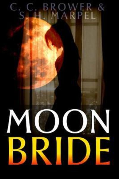 Cover for C. C. Brower · Moon Bride (Pocketbok) (2018)