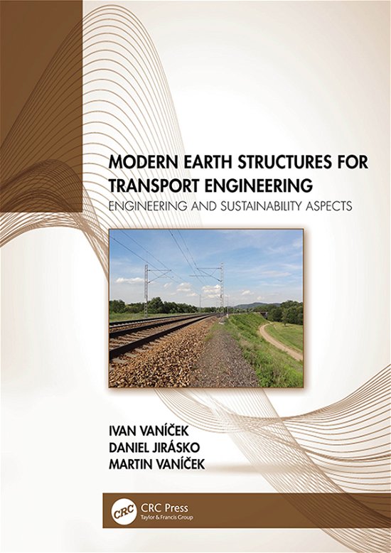 Cover for Ivan Vanicek · Modern Earth Structures for Transport Engineering: Engineering and Sustainability Aspects (Paperback Bog) (2021)