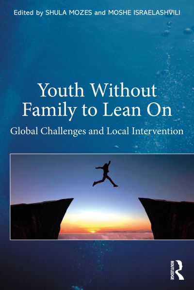 Cover for Moshe Israelashvili · Youth Without Family to Lean On: Global Challenges and Local Interventions (Paperback Book) (2022)