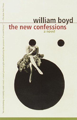 Cover for William Boyd · The New Confessions (Paperback Book) [1st Vintage International Ed edition] (2000)